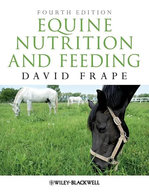 Equine Nutrition Feeding 4e - Paperback