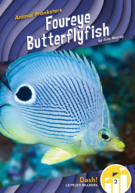Foureye Butterflyfish - Library Binding