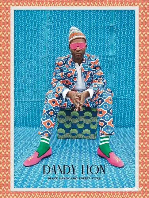 Dandy Lion: Black Dandy and Street Style - Hardcover