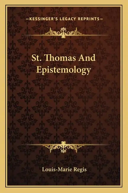 St. Thomas and Epistemology - Paperback