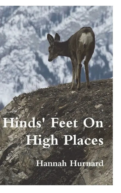 Hinds' Feet On High Places - Hardcover