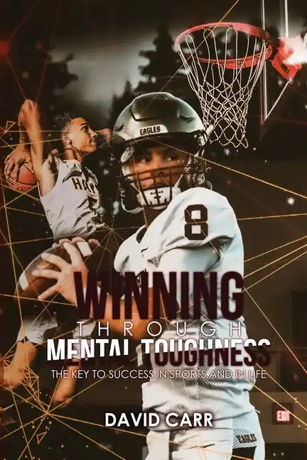 Winning Through Mental Toughness - Paperback