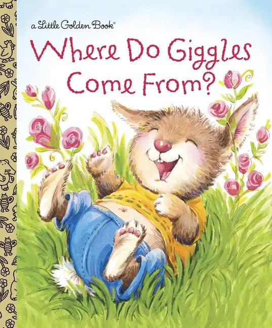 Where Do Giggles Come From? - Hardcover