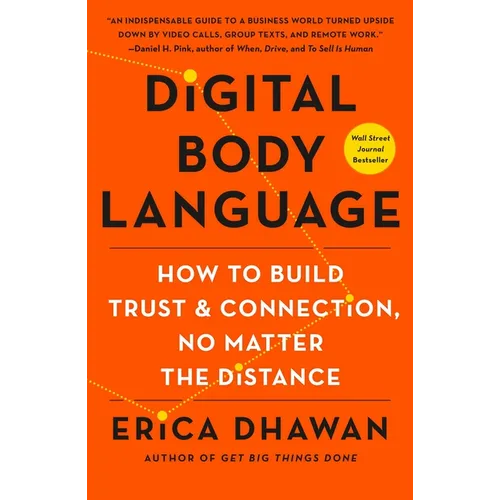 Digital Body Language: How to Build Trust and Connection, No Matter the Distance - Paperback