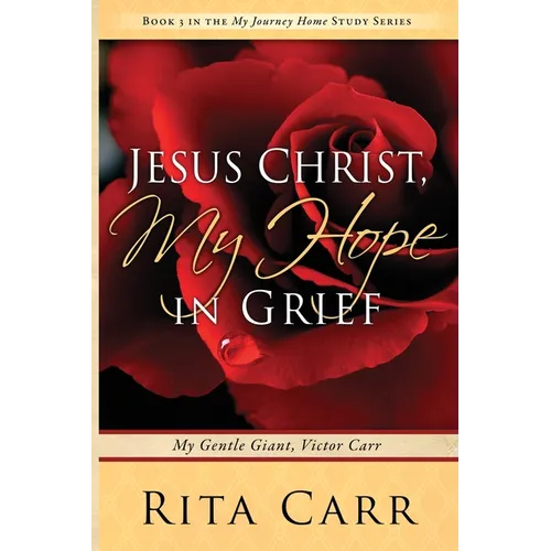 Jesus Christ, My Hope in Grief: My Gentle Giant, Victor Carr - Paperback