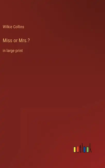 Miss or Mrs.?: in large print - Hardcover