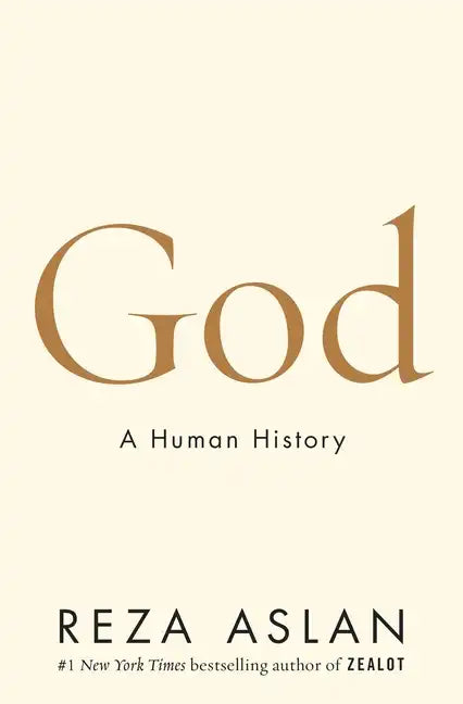 God: A Human History - Hardcover