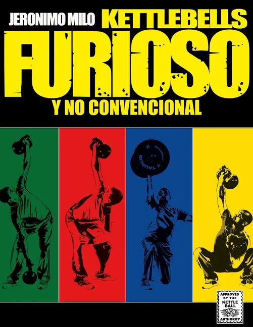 Kettlebells furioso y no convencional - Paperback