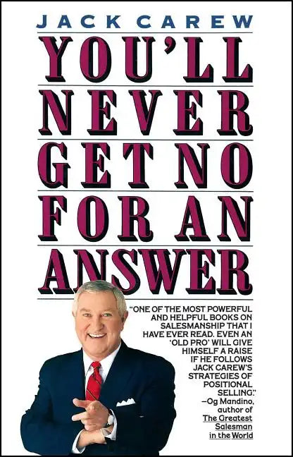 You'll Never Get No for an Answer - Paperback