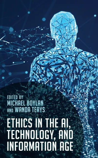 Ethics in the Ai, Technology, and Information Age - Paperback