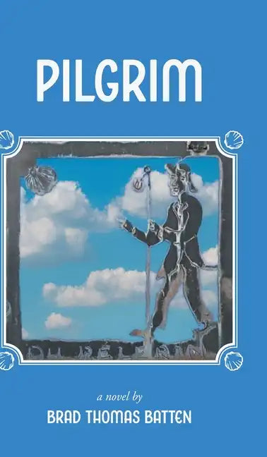 Pilgrim - Hardcover