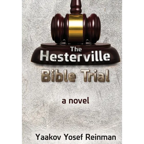 The Hesterville Bible Trial - Hardcover