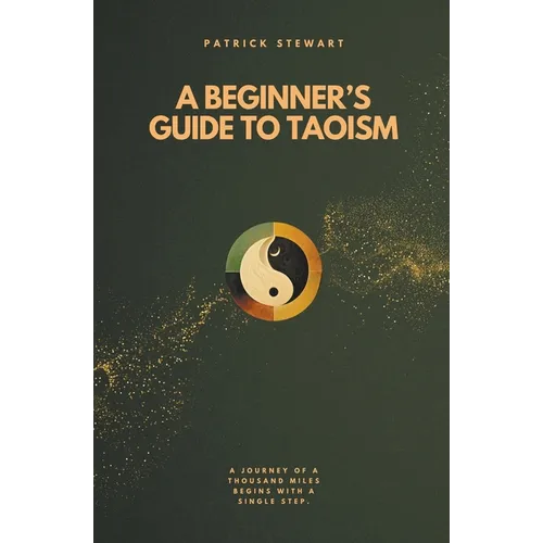 A Beginner's Guide To Taoism - Paperback
