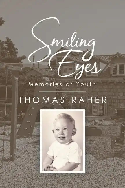 Smiling Eyes: Memories of Youth - Paperback
