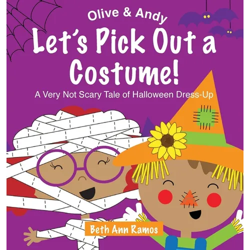 Let's Pick Out a Costume!: A Very Not Scary Tale of Halloween Dress-Up - Hardcover