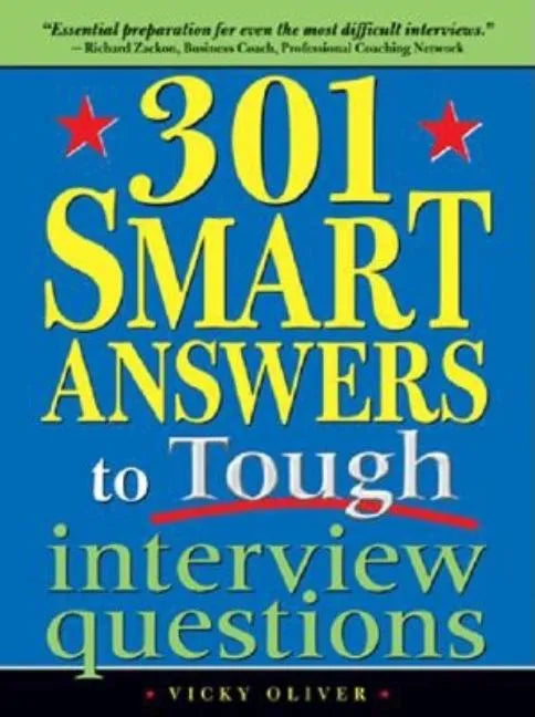 301 Smart Answers to Tough Interview Questions - Paperback