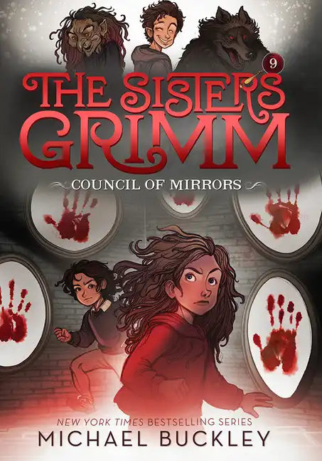 The Council of Mirrors (the Sisters Grimm #9): 10th Anniversary Edition - Paperback