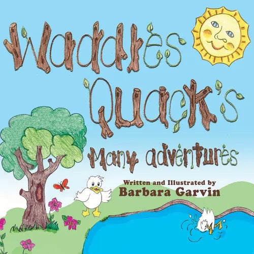 Waddles Quacks Many Adventures - Paperback
