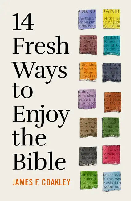 14 Fresh Ways to Enjoy the Bible - Paperback