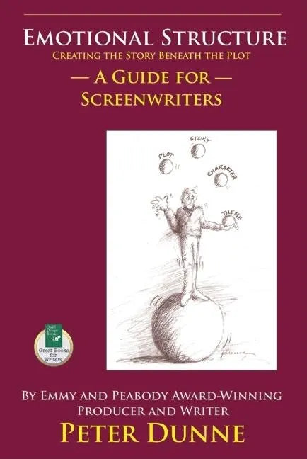 Emotional Structure: Creating the Story Beneath the Plot: A Guide for Screenwriters - Paperback