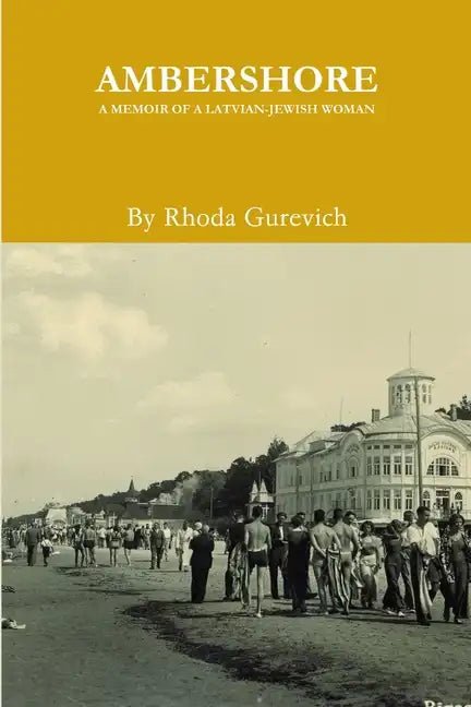Ambershore: A Memoir of a Latvian-Jewish Woman - Paperback