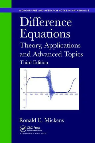 Difference Equations: Theory, Applications and Advanced Topics, Third Edition - Paperback