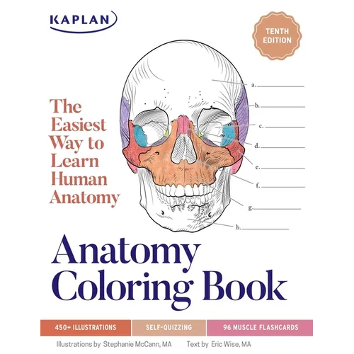 Anatomy Coloring Book with 450+ Realistic Medical Illustrations with Quizzes for Each - Paperback