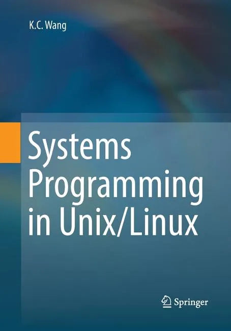Systems Programming in Unix/Linux - Paperback