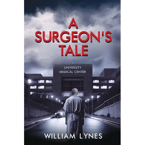A Surgeon's Tale - Paperback