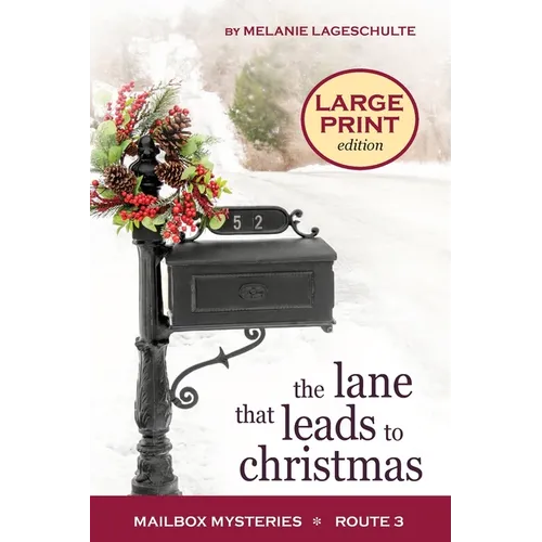 The Lane That Leads to Christmas - Paperback