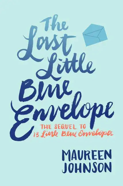 The Last Little Blue Envelope - Paperback