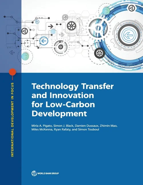 Technology Transfer and Innovation for Low-Carbon Development - Paperback