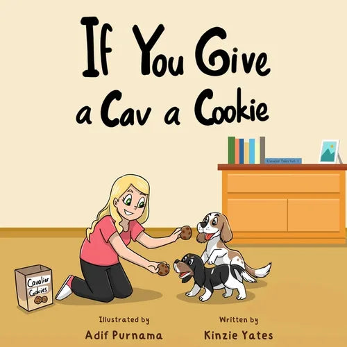 If You Give a Cav a Cookie - Paperback