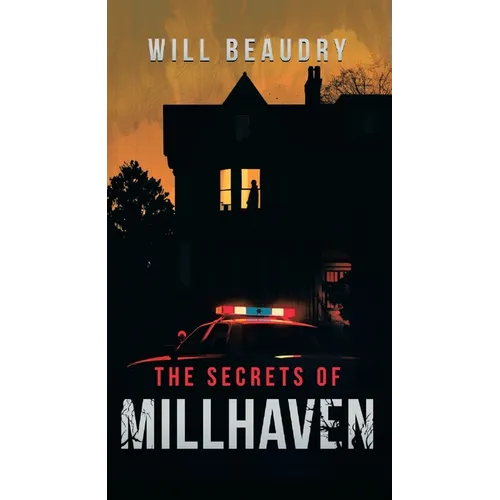 The Secrets of Millhaven - Paperback