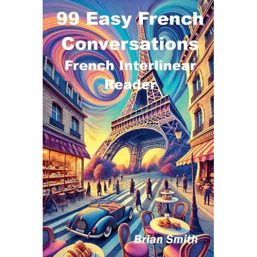 99 Easy French Conversations - Paperback
