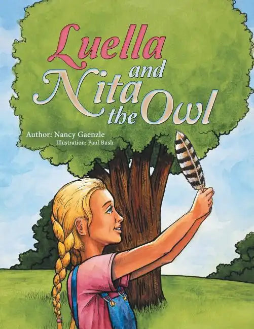 Luella and Nita the Owl - Paperback