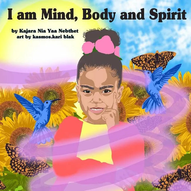 I am Mind, Body and Spirit - Paperback