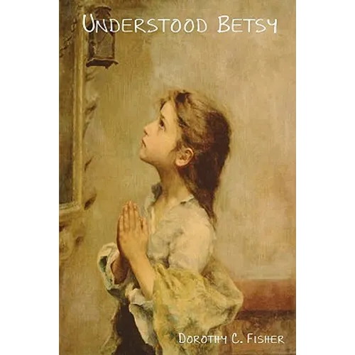Understood Betsy - Paperback