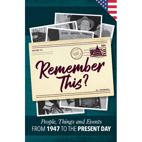 Remember This?: People, Things and Events from 1947 to the Present Day (US Edition) - Paperback