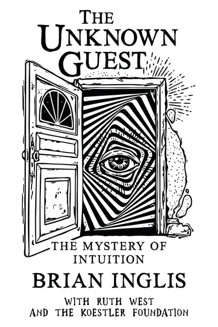 The Unknown Guest: The Mystery of Intuition - Paperback
