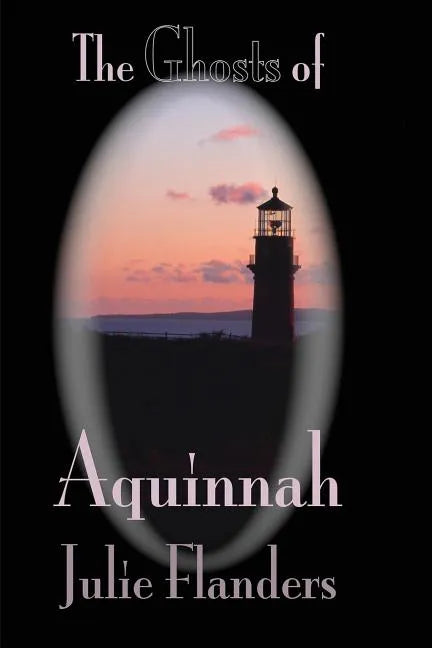 The Ghosts of Aquinnah - Paperback