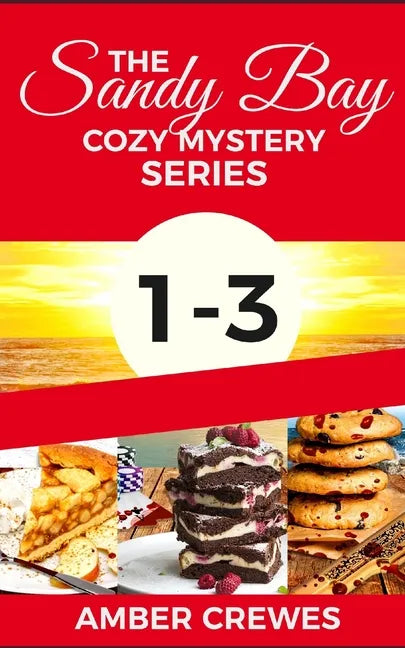 The Sandy Bay Cozy Mystery Series: 1-3 - Paperback