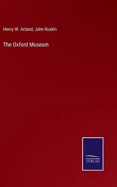 The Oxford Museum - Hardcover