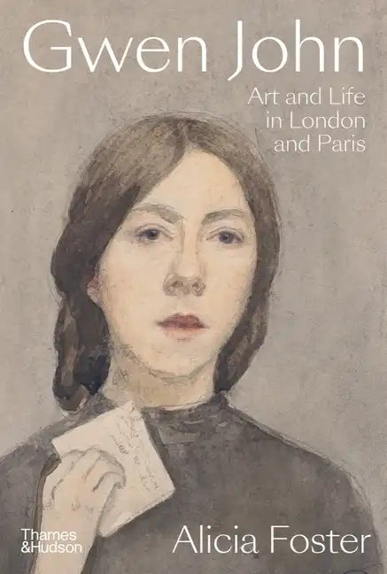 Gwen John: Art and Life in London and Paris - Hardcover