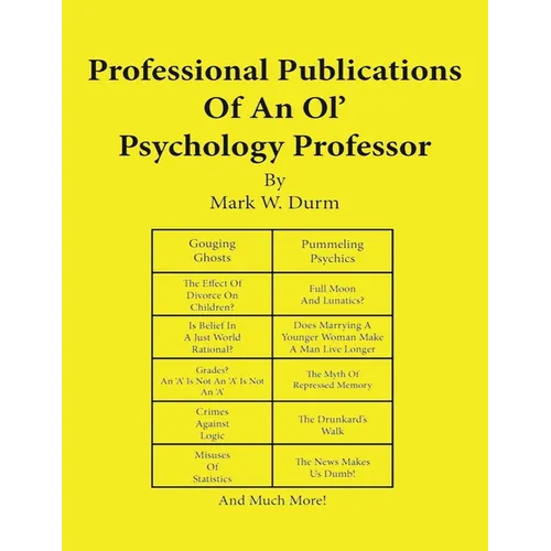 Professional Publications of an Ol' Psychology Professor - Paperback