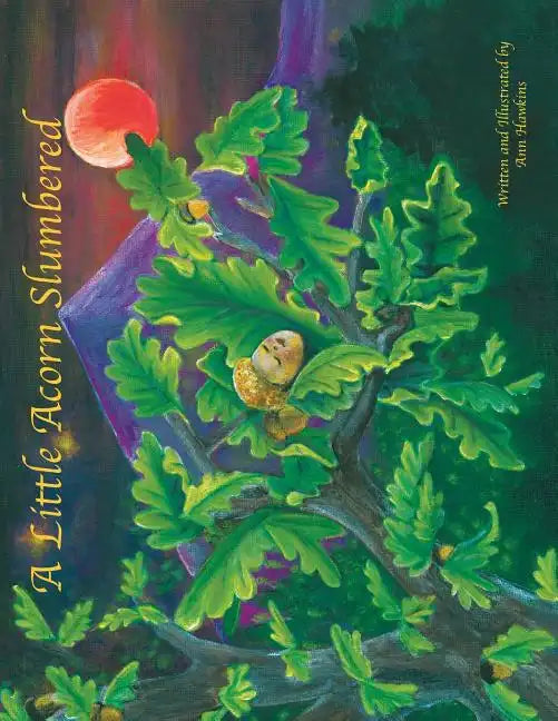 A Little Acorn Slumbered - Paperback