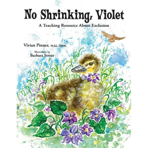 No Shrinking, Violet: A Teaching Resource About Exclusion - Paperback