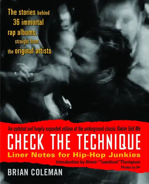 Check the Technique: Liner Notes for Hip-Hop Junkies - Paperback