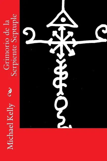 Grimorio de la Serpiente Septuple - Paperback
