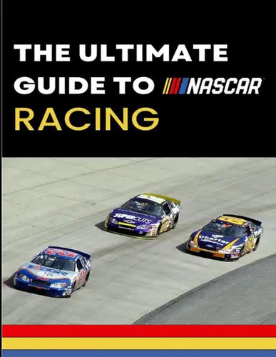 The Ultimate Guide to Nascar Racing - Paperback